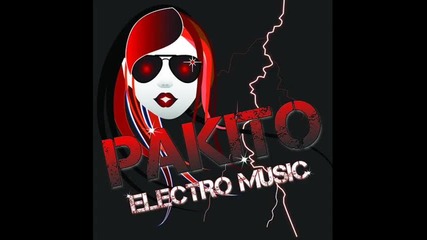Pakito The riddle - Club Music 2010 Electro Version 