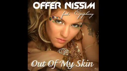 Offer Nissim Ft. Epiphony - Out Of My Skin (lyrics) 