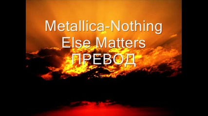 Metallica-nothing Else Matters