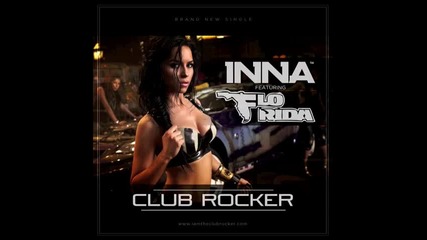 Inna ft. Flo Rida - Club Rocker
