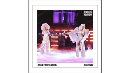 Премиера! Lady Gaga ft. Christina Aguilera - Do What U Want + превод