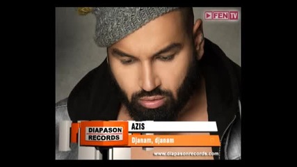 New! Азис – Джанъм, джанъм 2015