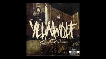 Bass! Yelawolf - Honey Brown 2014 New Shit!