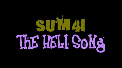 Sum 41 *the Hell Song* 
