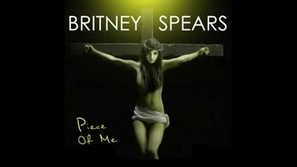 Britney Spears - Piece Of Me (get Remix!)