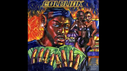 *2017* Goldlink - Have You Seen That Girl