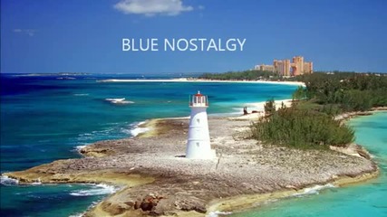 Blue Nostalgy