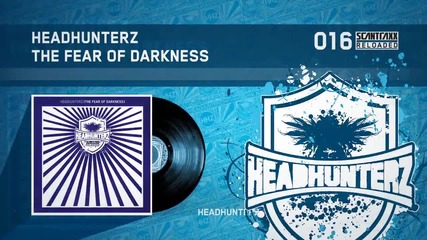Headhunterz - The Fear Of Darkness Hq