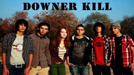 Downer Kill - Razors in Hands