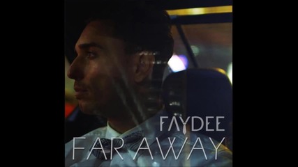 Faydee - Far Away