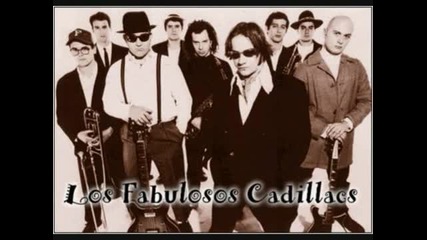 Los Fabulosos Cadillacs - Matador