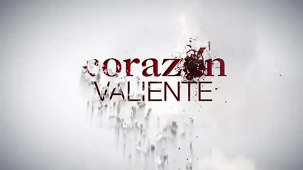 Corazon Valiente Promo Gran Estreno 6