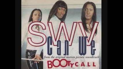 Swv - Can We 