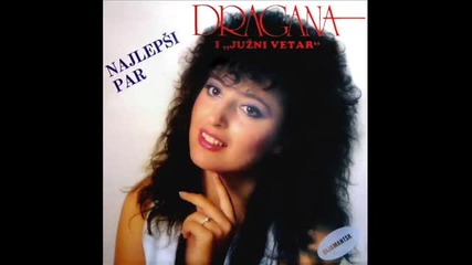 Dragana Mirkovic - Najlepsi par 1988 ceo album
