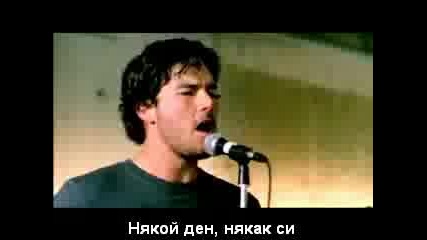 Nickelback - Someday + Бг Субтитри