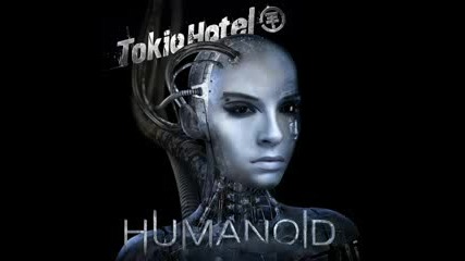 Tokio Hotel - Humanoid German album - 30 seconds of All songs