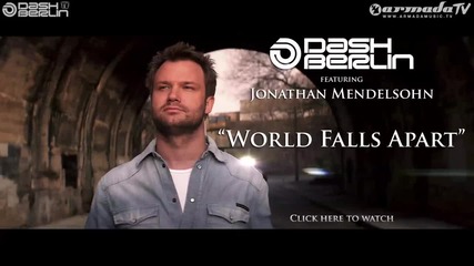 Dash Berlin ft. Jonathan Mendelsohn - World Falls Apart (asot 545 Preview)