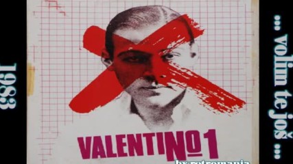 Valentino - Volim Te Jos 1983