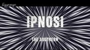 The Southern - Ipnosi ( Original Mix )