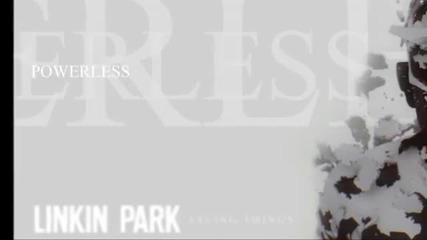 Linkin Park 12 - Powerless