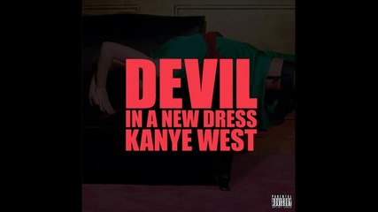 Kanye West - Devil In A New Dress