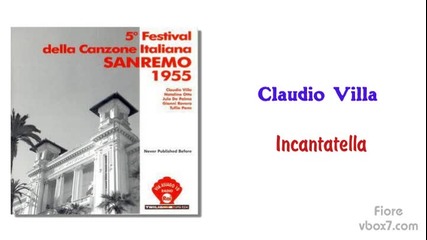 08. Claudio Villa - Incantatella / Sanremo 1955 /