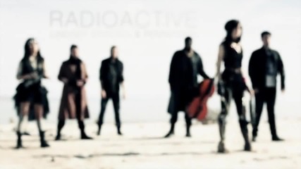 / 2013 / Цигулка } Radioactive - Lindsey Stirling and Pentatonix (imagine Dragons Cover)