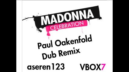 Madonna - Celebration ( Paul Oakenfold 12 Dub )