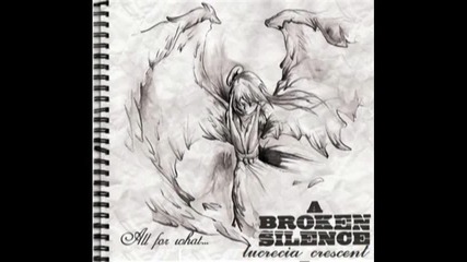 A Broken Silence ft. Tyron Woolf - By your laws 