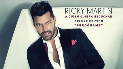 Ricky Martin - Perdoname