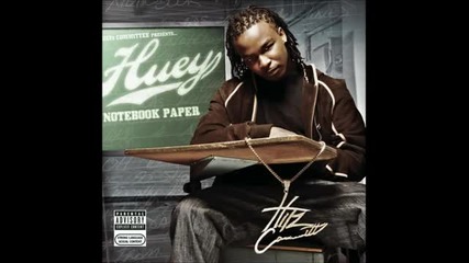 Huey Feat. T - Pain - Glad 2 B Alive