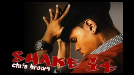 [ Н О В О ! ] Chris Brown Feat. T - Pain - Shake It [2oo8]