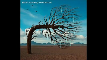 Превод - Biffy Clyro - Opposite