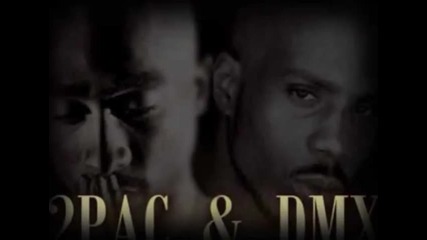 2pac ft. Dmx - Pain - Don't Stop, Keep Going !