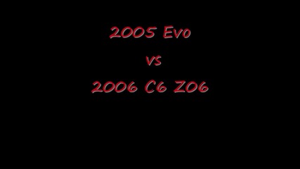Направо го изяде!!! Evo vs Z06