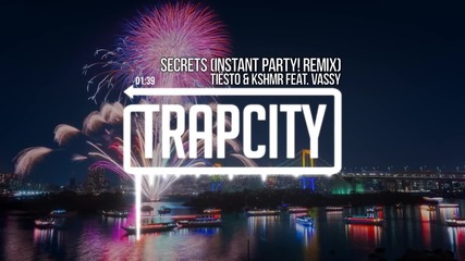 Tiеsto & Kshmr Feat. Vassy - Secrets (instant Party! Remix)