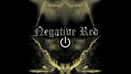 Negative Red - push me harder 