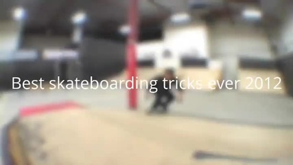Best Skateboarding Tricks of 2012