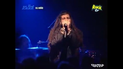 Ill Nino - If You Still Hate Me (live) 