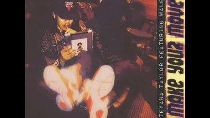 Teyana Taylor Ft. Wale - Make Your Move - Hip Hop 2012