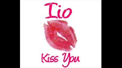 Iio - Kiss You