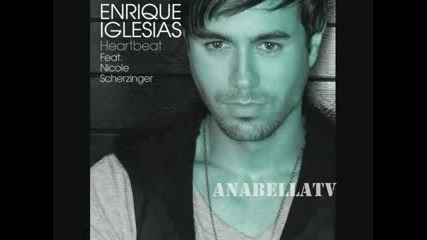 Enrique Iglesias ft. Nicole Scherzinger - Heartbeat