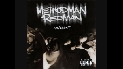 Method Man & Redman - Fire Ina Hole