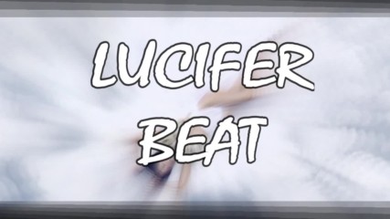 Lucifer Beat (intro)