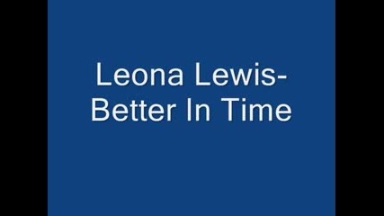 Best Friends - Leona Lewis - Better In Time