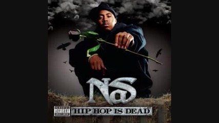 [ Nas~ Let There Be Light ~ Hip hop is dead ]