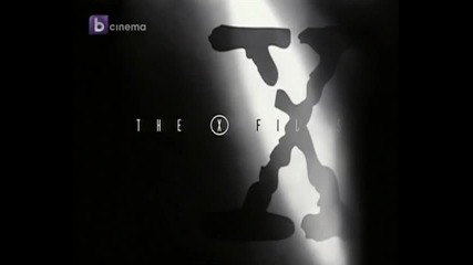 Досиетата Х 4x11 Бг Аудио / The X Files El Mundo Gira