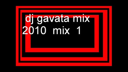 dj gavata mix 2010 03 2 7 