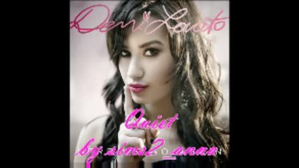 Demi Lovato - Quiet