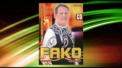 Fako Cekic - Poslednja prica o nama - (audio 2006)